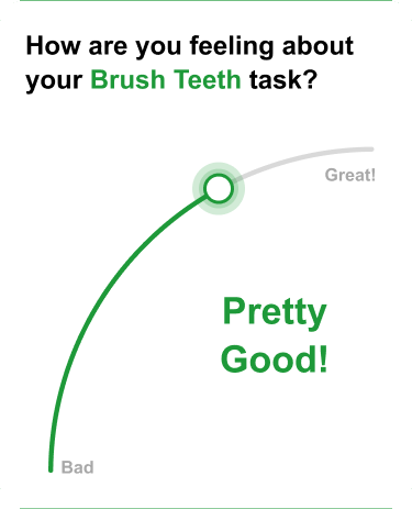 Check-in dial asking how the child feels about the Brush Teeth task, set to Pretty Good